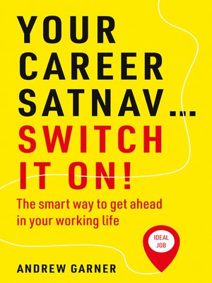 cover image of Your Career Satnav... Switch it On!